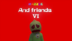 Wazzle and friends 4