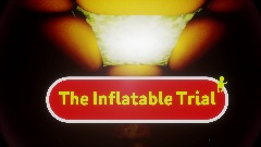 <term>THE INFLATABLE TRIAL