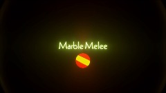 Marble Melee (Demo)