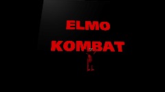 ELMO KOMBAT RERUN