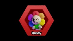 Enjoy *Dandy's World - <term>Dandy