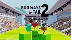 Bud Ways to Fail Concept Title Screen