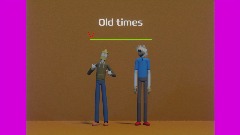 Old times
