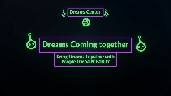 Dreams Center coming soon
