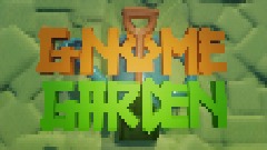 Gnome Garden