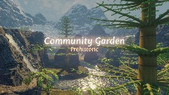 Community Garden Showcase: Prehistoric