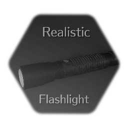 | *Realistic Flashlight |