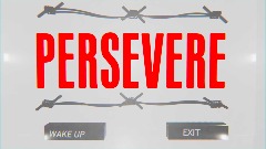 P E R S E V E R E