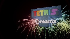 Tetris ®️ Dreams