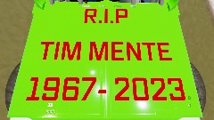Tim Mente Tribute