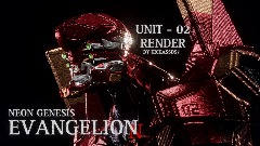 NEON GENESIS EVANGELION : UNIT 02 RENDER