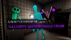 (DEMO) Garten of Banban 7 Naughty Bittergiggle Chase