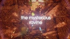 the mysterious ravine