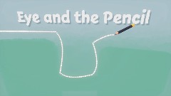Eye and the Pencil