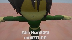 *Ahh Random <term>animation*