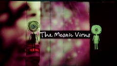 The Mosaic Virus - The Fire Im Playing With