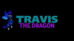 Travis the Dragon Intro