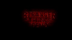 Stranger things Demo