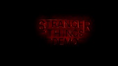 Stranger things Demo