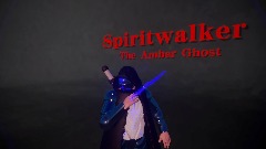 Spiritwalker: The Amber Ghost