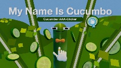 My Name Is Cucumbo