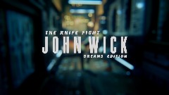 John Wick: The Knife Fight (VR Compatible)