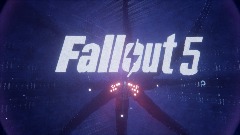FALLOUT 5 Part 1