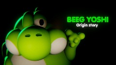 Beeg Yoshi origin story