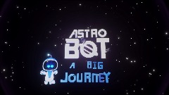 Astro Bot: A Big journey