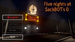 Five nights at SackBOT's 0 Demo