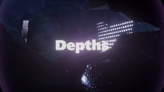 Depths [Abandoned Entry]