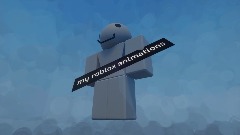 my roblox animations. . . (dont mix the buttons together.)