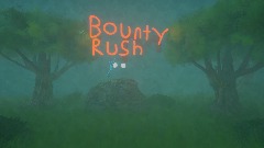 Bounty Rush Alpha Version 0.36 Cancelled!