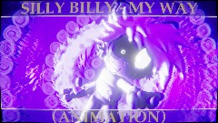 MY WAY - Friday Night Funkin SILLY BILLY (Animation Snippet)