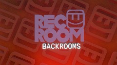 RecRoom BACKROOMS