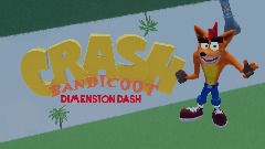 Crash Bandicoot: Dimension Dash (Revamping)