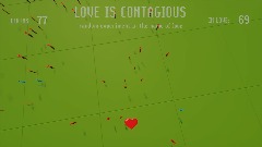 LOVE IS CONTAGIOUS