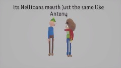 The Same mouth like Antony?