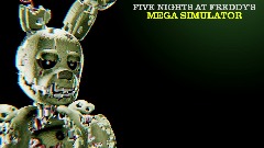 [FNAF 3!] Five Nights At Freddy's - <button="MEGA SIMULATOR">