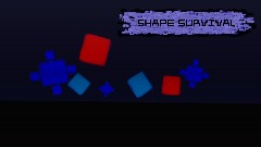 SHAPE SURVIVAL