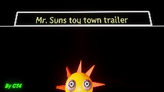 Mr. Suns toy town : trailer :