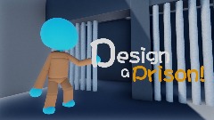 Design a Prison!