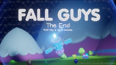 Fall Guys: The End Poster (Fanmade)