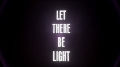 LET THERE BE LIGHT: AY