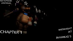 The fazbear chronicle | Chapter 1 "MIDNIGHT AT BEARHUG'S"