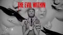 The Evil Within [Fan Art]
