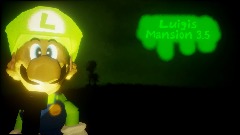 Luigis Mansion 3.5 W¡P