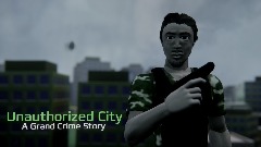 Unauthorized City: A Grand Crime Story