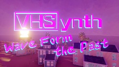 VHSynth: Wave Form the Past