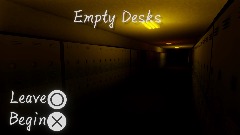Empty Desks (Wip)